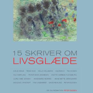 15 skriver om livsglæde - E-lydbog