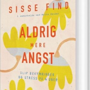 Aldrig Mere Angst - Mette Bender - Bog