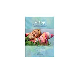 Allergi - årsag & behandling bog