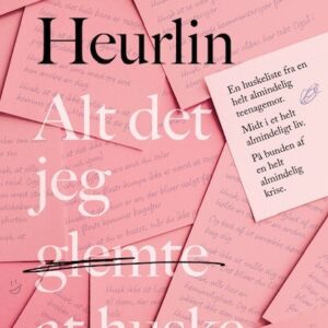 Alt Det Jeg Glemte At Huske - Karin Heurlin - Bog