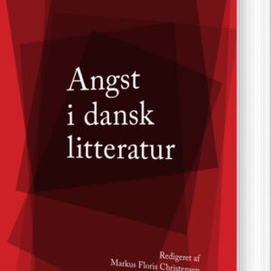 Angst I Dansk Litteratur - Anders Ehlers Dam - Bog