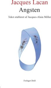 Angsten - Jacques Lacan - Bog - Forlaget Drift