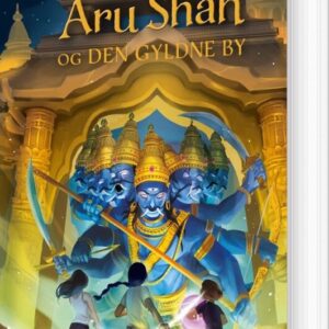 Aru Shah Og Den Gyldne By - Roshani Chokshi - Bog