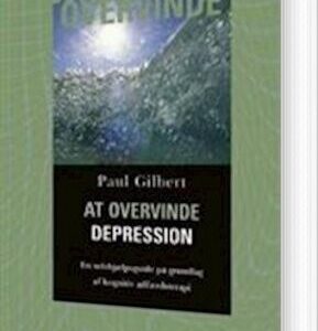 At Overvinde Depression - Paul Gilbert - Bog