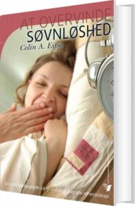 At Overvinde Søvnløshed - Colin A. Espie - Bog
