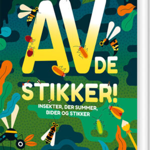 Av! De Stikker! - Owen Davey - Bog