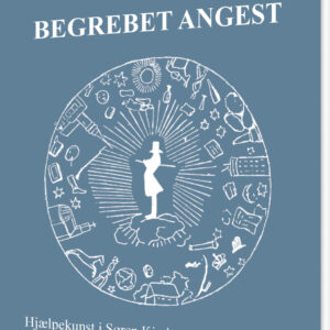 Begrebet Angest - Lise Søelund - Bog - Mellemgaard