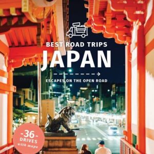 Best Road Trips Japan - Lonely Planet - English book