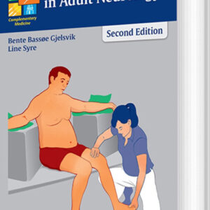 Bobath Concept In Adult Neurology - Bente E. Bassøe Gjelsvik - English Book