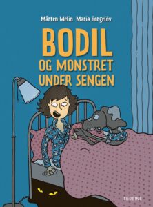 Bodil Og Monstret Under Sengen - Mårten Melin - Bog