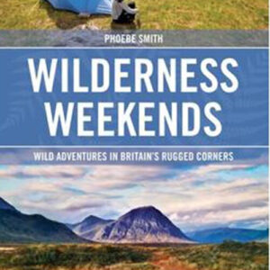 Bradt - Wilderness Weekends - Phoebe Smith - English Book