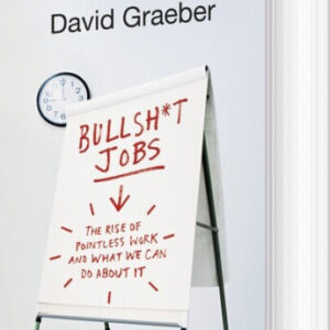 Bullshit Jobs - David Graeber - English Book