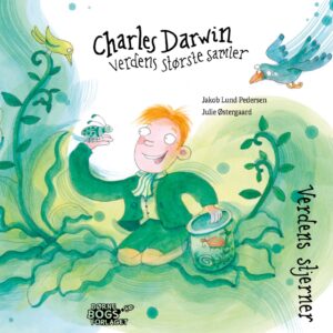 Charles Darwin - Verdens Største Samler - Jakob Lund Pedersen - Bog