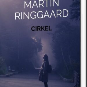 Cirkel - Martin Ringgaard - Bog - Saxo Publish