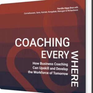 Coaching Everywhere - Pernille Hippe Brun - English Book