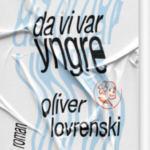 Da Vi Var Yngre - Oliver Lovrenski - Bog