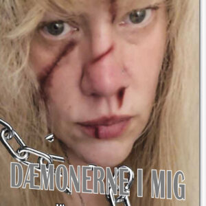 Dæmonerne I Mig - Malou Alstrøm - Bog - Mellemgaard