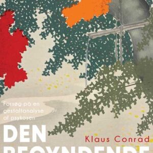 Den Begyndende Skizofreni - Klaus Conrad - Bog