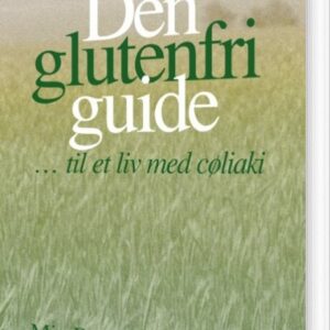 Den Glutenfri Guide - Mia Brandstrup Andersen - Bog