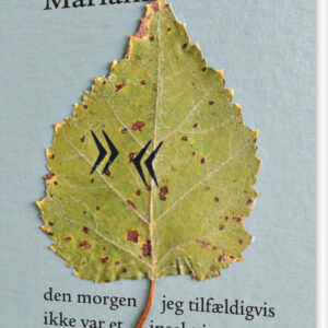 Den Morgen Jeg Tilfældigvis Ikke Var Et Insekt I September - Marianne Larsen - Bog