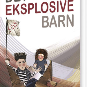 Det Eksplosive Barn - Ross W. Greene - Bog