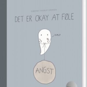 Det Er Okay At Føle - Simone Thorup Eriksen - Bog