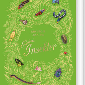 Din Store Bog Om Spændende Insekter - Jess French - Bog