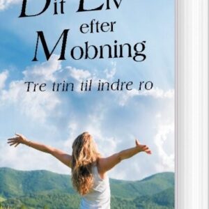 Dit Liv Efter Mobning - Lotte W. Vesterli - Bog - Books On Demand
