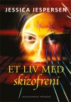 ET LIV MED SKIZOFRENI - E-bog