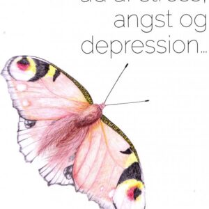 En Visuel Rejse Ud Af Stress, Angst Og Depression - Karina Koldby - Bog