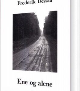 Ene Og Alene - Frederik Dessau - Bog