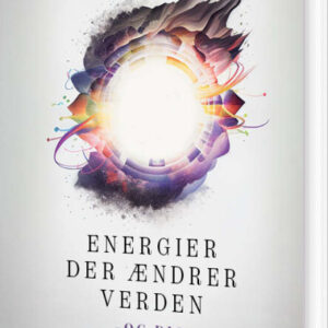 Energier Der ændrer Verden - Og Dig - Cindy Kjøng - Bog