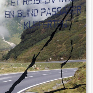 Et Rejseliv Med En Blind Passager I Kufferten - Linda Nielsen - Bog