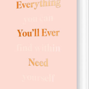 Everything You'll Ever Need You Can Find Within Yourself - Charlotte Freeman - English Book
