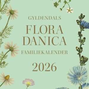 Flora Danica-familiekalender 2026 - Nathalie Meyer