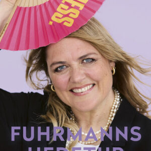 Fuhrmanns Hedetur - Annamette Fuhrmann - Bog