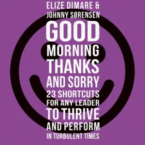 Good Morning, Thanks, And Sorry - Elize Dimare - Bog - Content Publishing