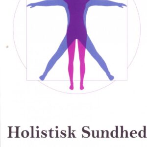 Holistisk Sundhed - Mette Maja Mouritsen - Bog