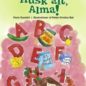 Husk Alt, Alma - Marie Duedahl - Bog