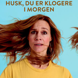 Husk Du Er Klogere I Morgen - Peter Molde-amelung - Bog