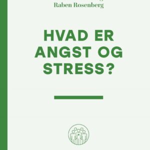 Hvad Er Angst Og Stress? - Poul Videbech - Bog