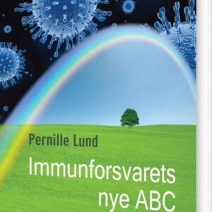 Immunforsvarets Nye Abc - Pernille Lund - Bog
