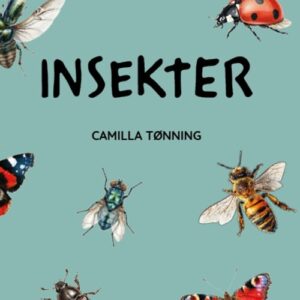 Insekter - Camilla Tønning - Bog