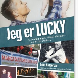 Jeg Er Lucky - Irene Aya Schou - Bog