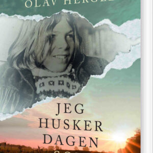Jeg Husker Dagen Som Lys - Olav Hergel - Bog