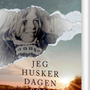 Jeg Husker Dagen Som Lys - Olav Hergel - Bog