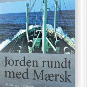 Jorden Rundt Med Mærsk - Frode Oldenburg Jørgensen - Bog