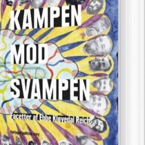 Kampen Mod Svampen - Ebbe Kløvedal Reich - Bog