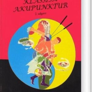 Klassisk Akupunktur - Eckhard Bick - Bog