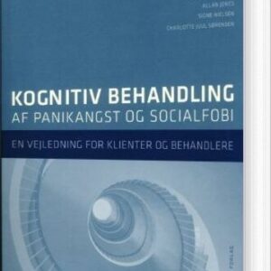 Kognitiv Behandling Af Panikangst Og Socialfobi - Esben Hougaard M. Fl - Bog